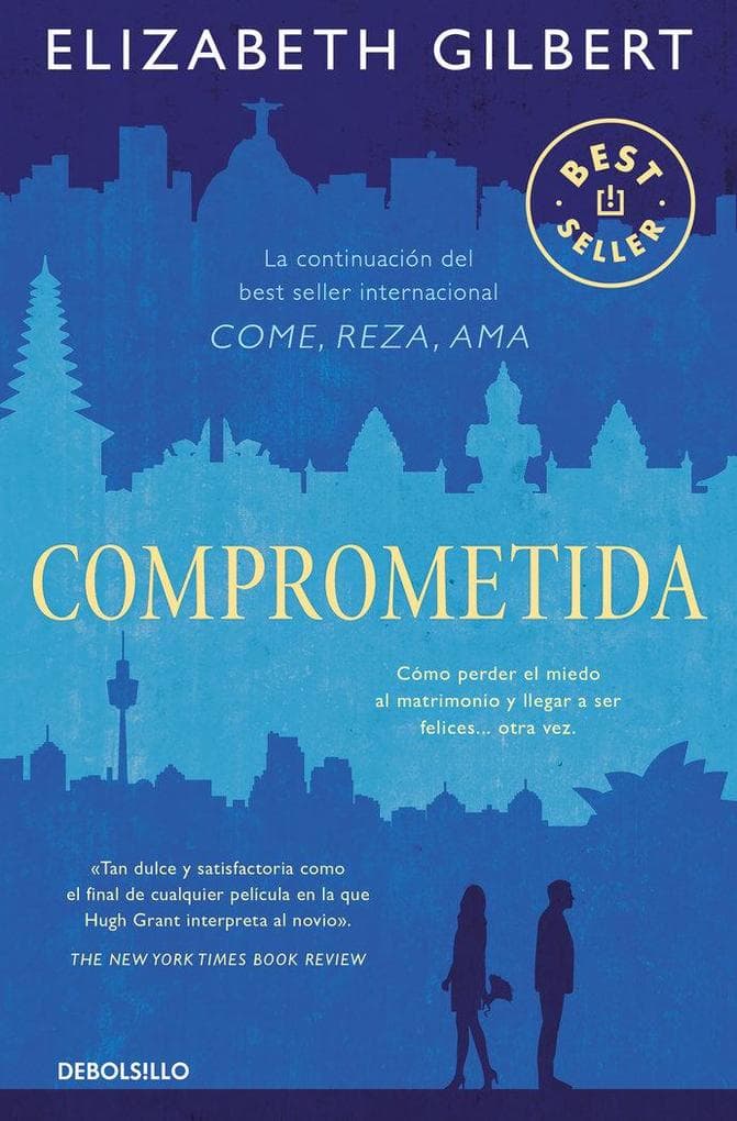 Comprometida: Una Historia de Amor / Committed: A Skeptic Makes Peace with Marriage