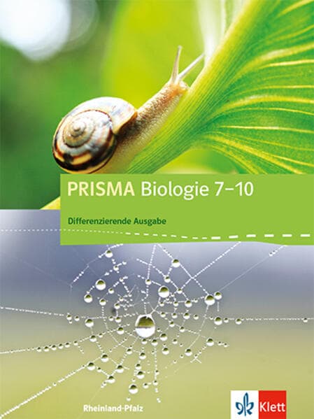 Prisma Biologie 7.-10. Schuljahr - Ausgabe für Rheinland-Pfalz - Differenzierende Ausgabe. Schülerbuch mit Schüler-CD-ROM