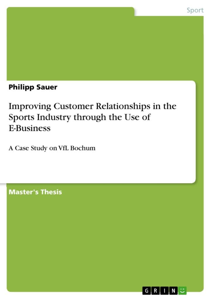 Improving Customer Relationships in the Sports Industry through the Use of E-Business