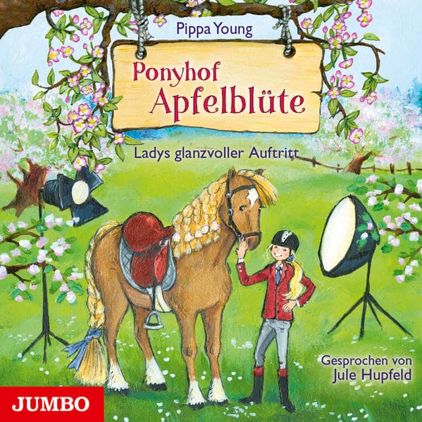 Ponyhof Apfelblüte - Ladys glanzvoller Auftritt, 1 Audio-CD