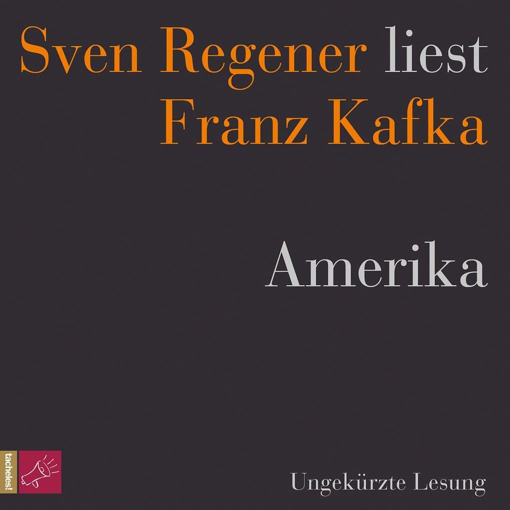 Amerika - Sven Regener liest Franz Kafka