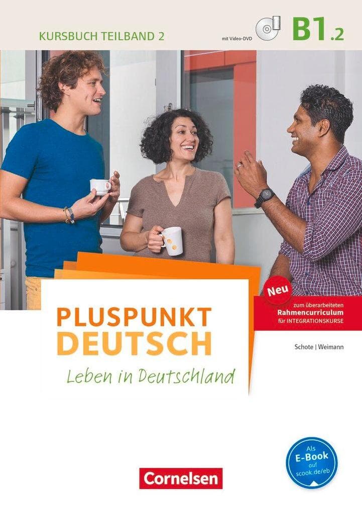Pluspunkt Deutsch B1: Teilband 2 - Allgemeine Ausgabe - Kursbuch mit Video-DVD