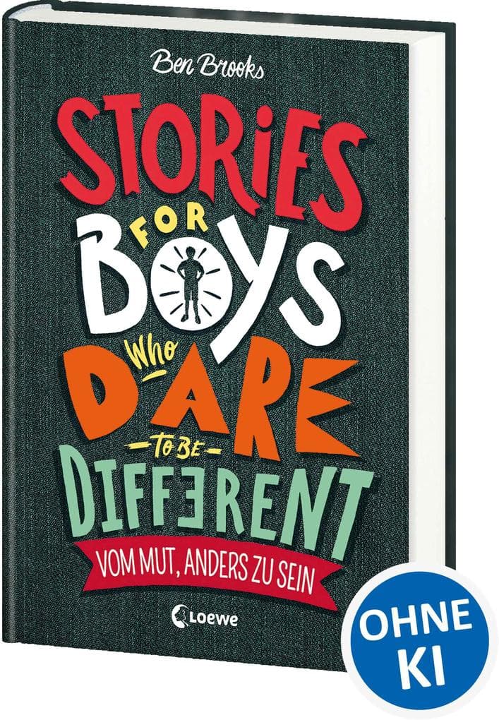 Stories for Boys Who Dare to be Different - Vom Mut, anders zu sein