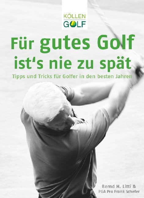 Für gutes Golf ists nie zu spät