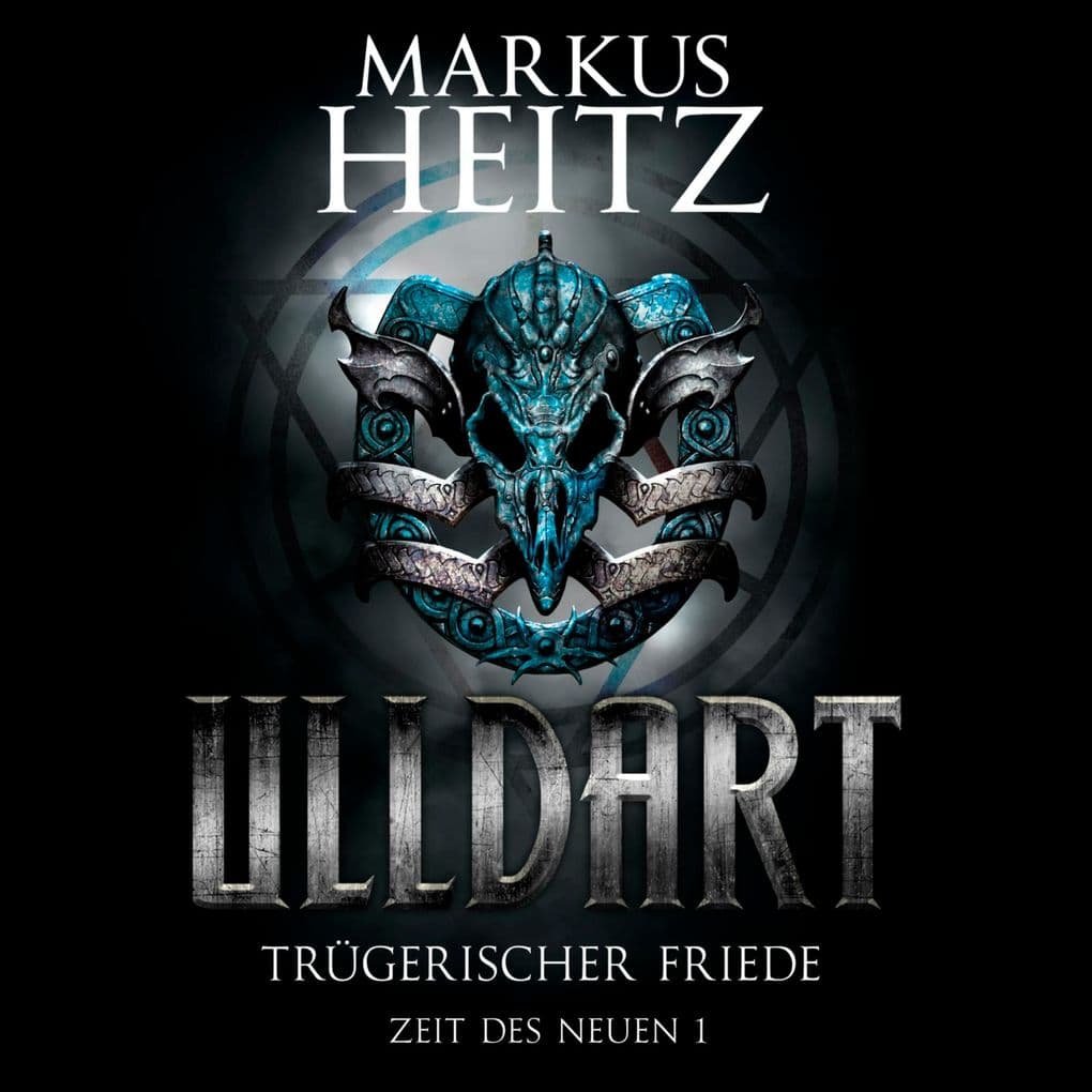 Trügerischer Friede (Ulldart 7)