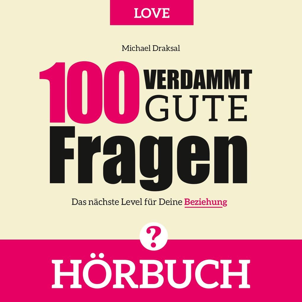 100 Verdammt gute Fragen LOVE