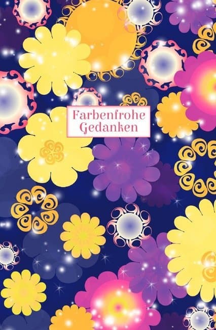 Schreibwandel Notizbuch "Farbenfrohe Gedanken"
