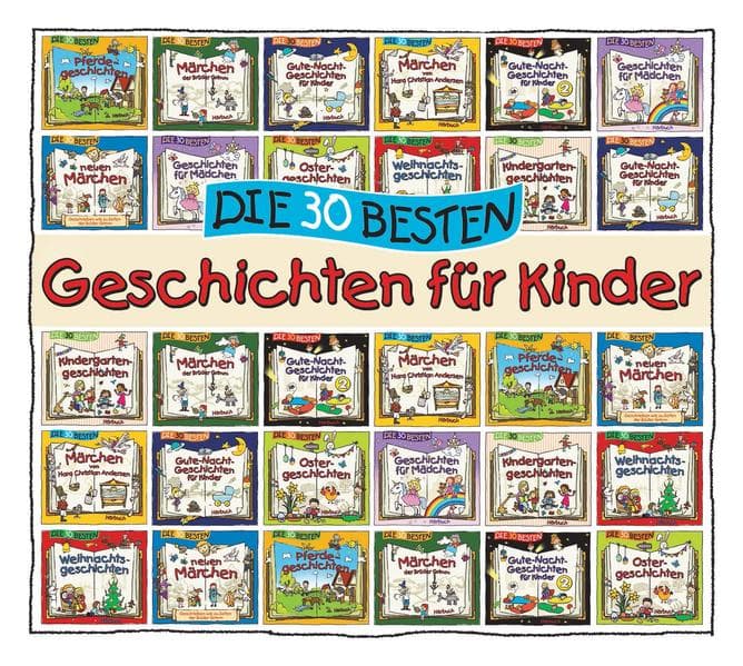 Die 30 besten Geschichten für Kinder (Hörbuch)