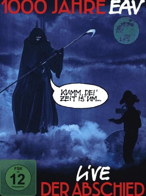 1000 Jahre EAV Live-Der Abschied