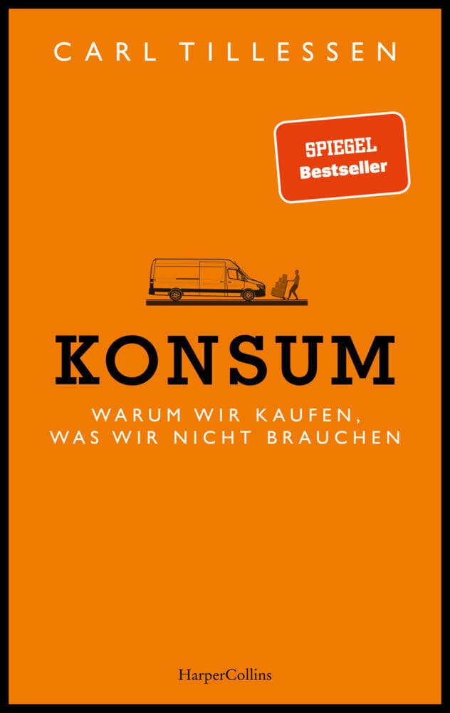 Konsum - Warum wir kaufen, was wir nicht brauchen