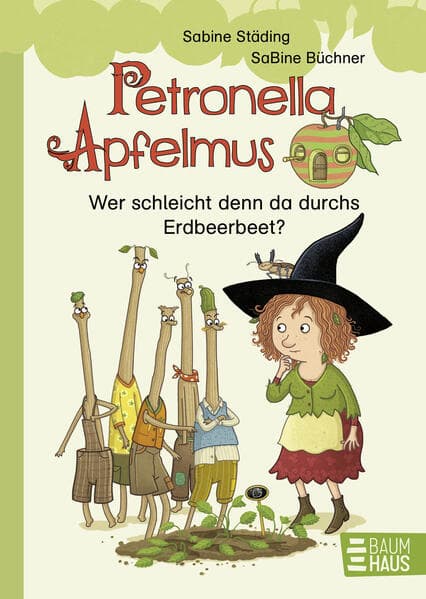 Petronella Apfelmus Erstleser 2. Wer schleicht denn da durchs Erdbeerbeet?