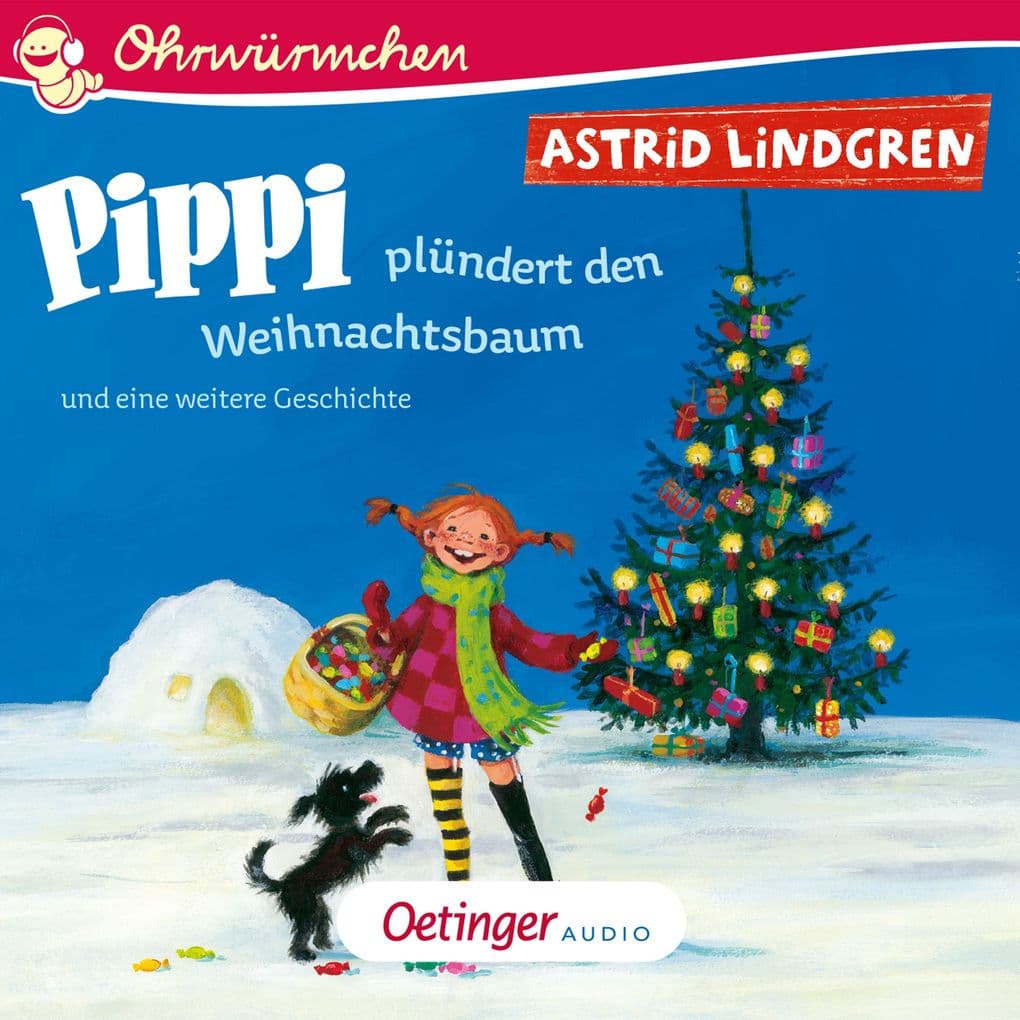 Pippi plündert den Weihnachtsbaum und eine weitere Geschichte