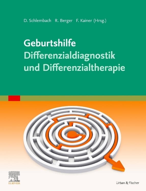 Geburtshilfe - Differenzialdiagnostik und Differenzialtherapie