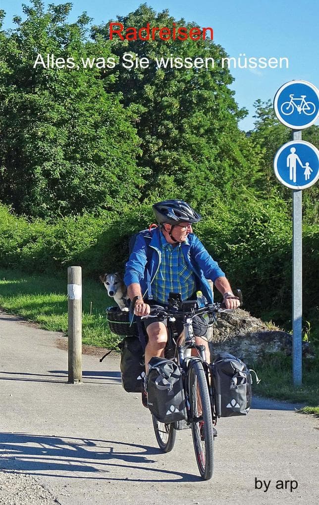 Radreisen - Alles, was Sie wissen müssen