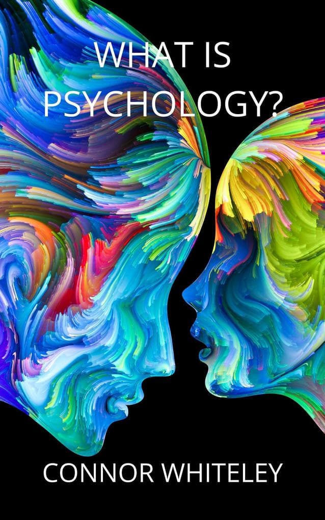 What is Psychology? (An Introductory Series, #0)