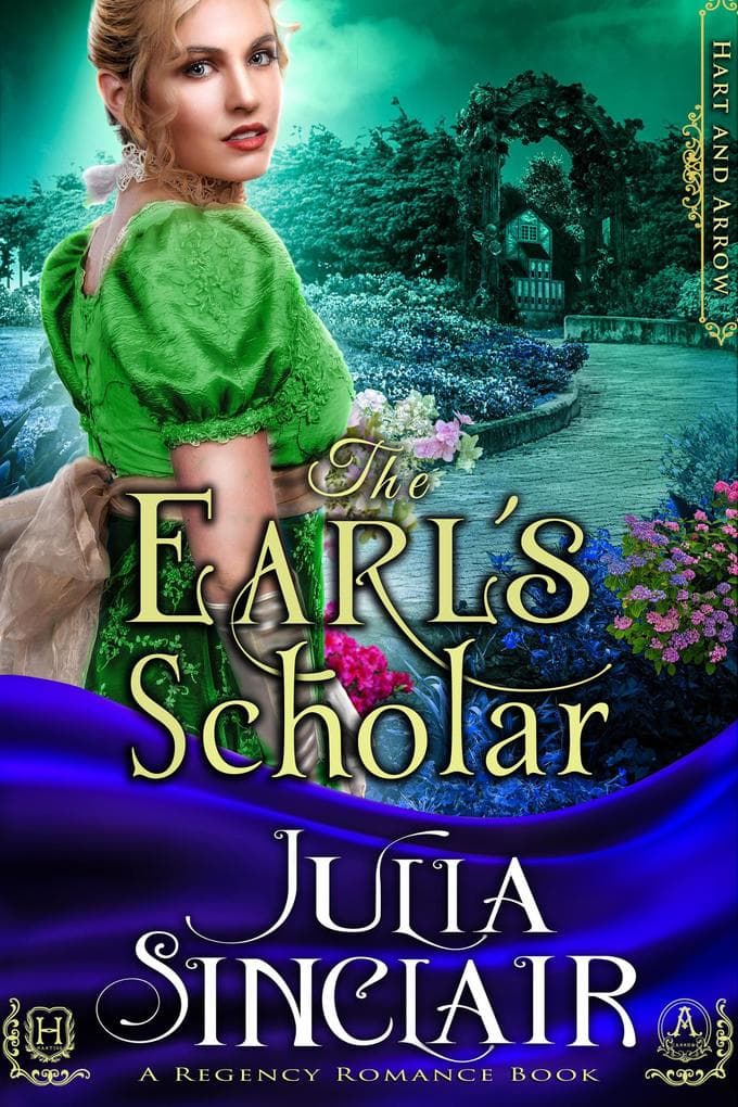 The Earl's Scholar (Hart and Arrow #3) (A Regency Romance Book)