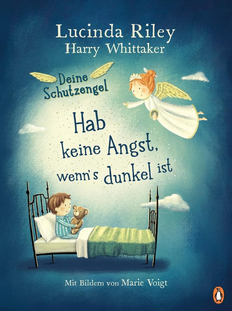 Deine Schutzengel - Hab keine Angst, wenn's dunkel ist