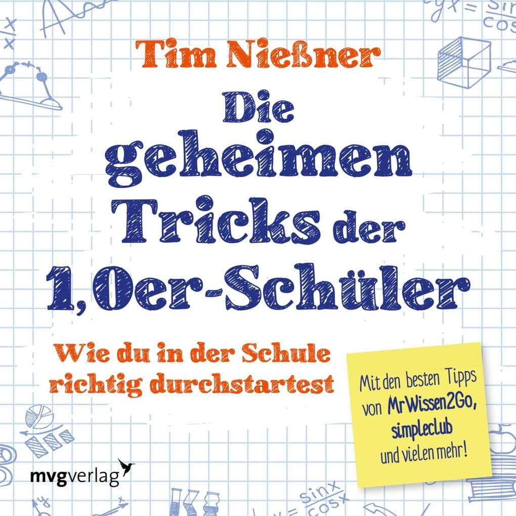 Die geheimen Tricks der 1,0er-Schüler