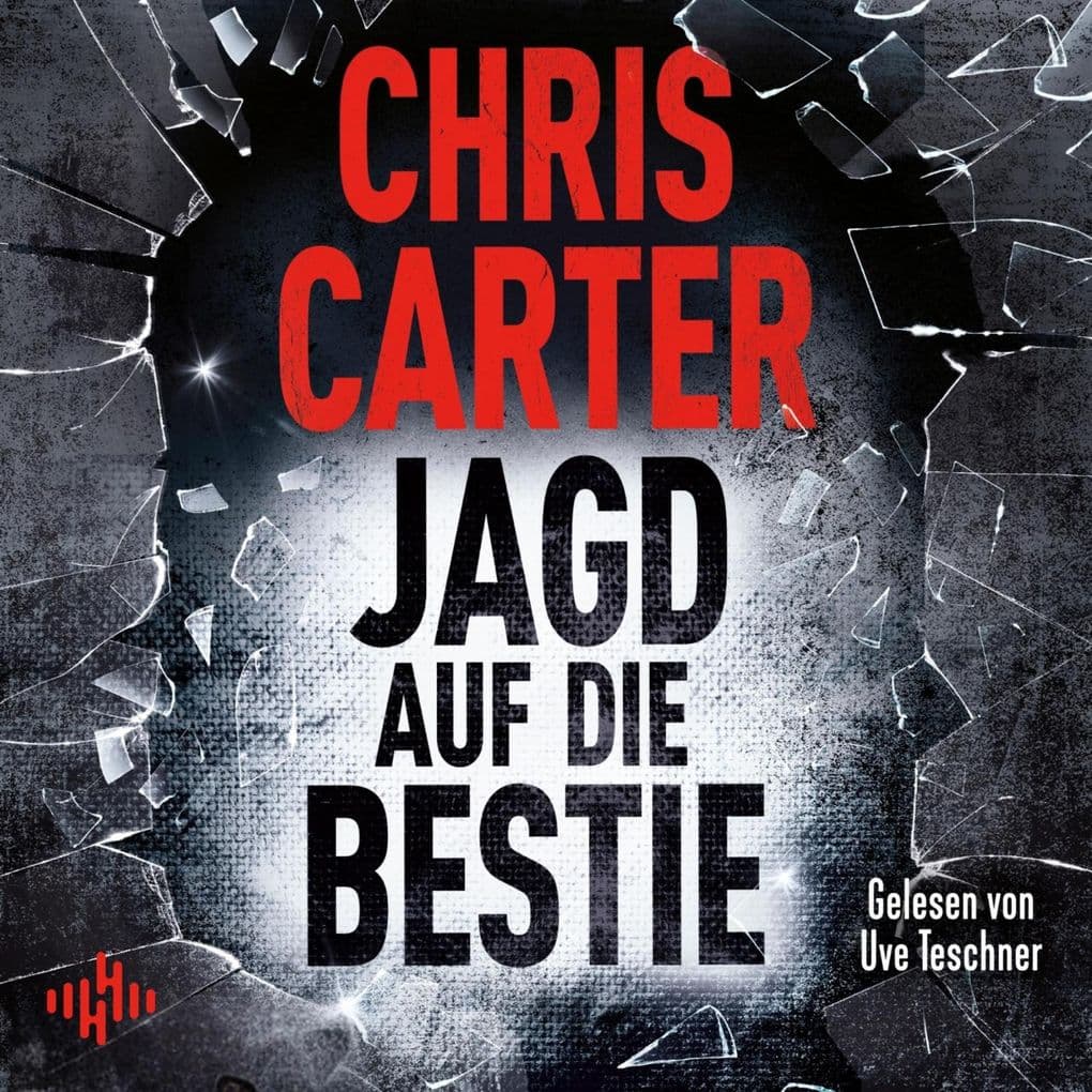 Jagd auf die Bestie (Ein Hunter-und-Garcia-Thriller 10)