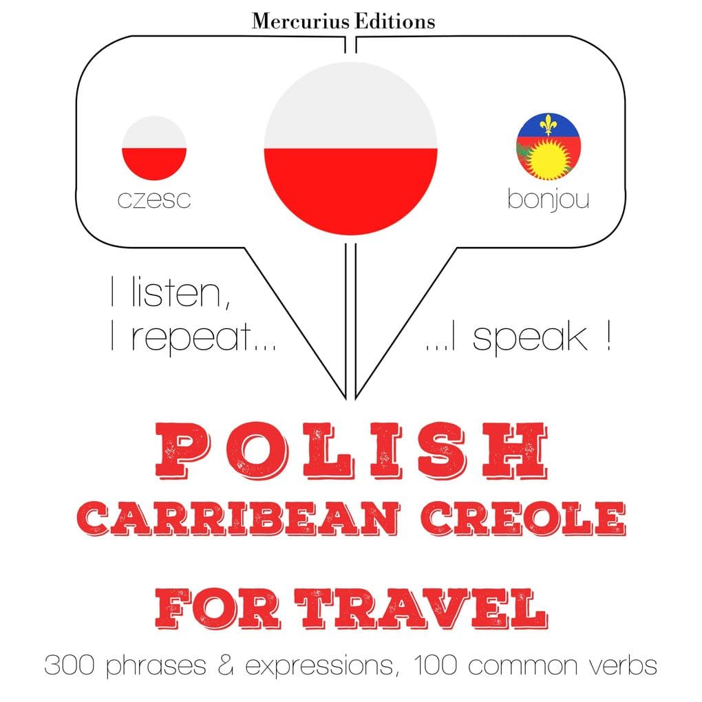 Polski - Carribean Creole: W przypadku podróy