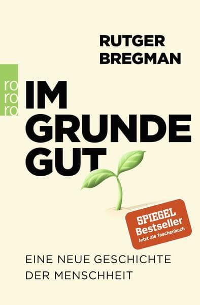 2. Rutger Bregman: Im Grunde gut