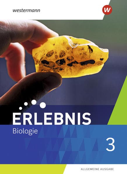 Erlebnis Biologie 3. Schulbuch. Allgemeine Ausgabe