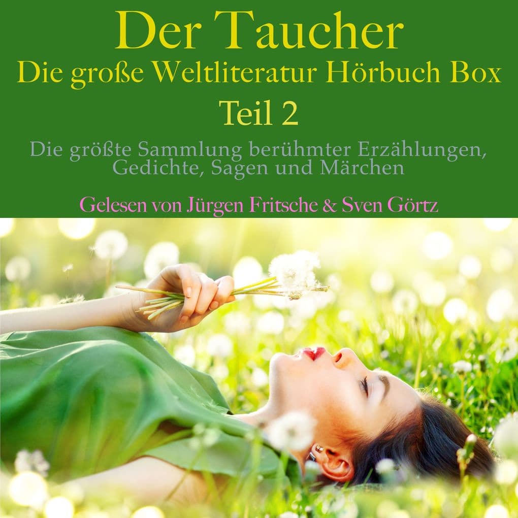 Der Taucher die große Weltliteratur Hörbuch Box, Teil 2