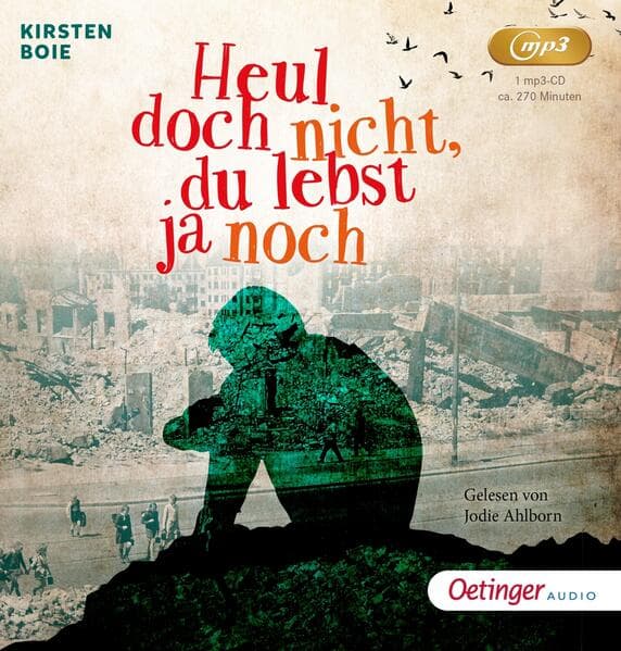Heul doch nicht, du lebst ja noch, 1 Audio-CD, 1 MP3