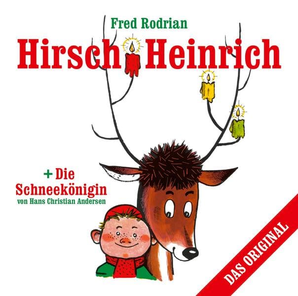 Hirsch Heinrich + Die Schneekönigin,Audio-CD