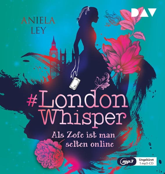 #London Whisper - Teil 1: Als Zofe ist man selten online,1 Audio-CD, 1 MP3