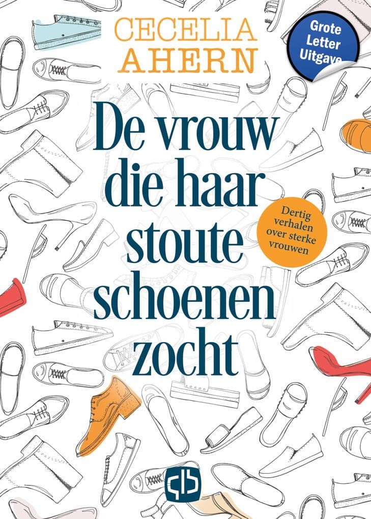 De vrouw die haar stoute schoenen zocht