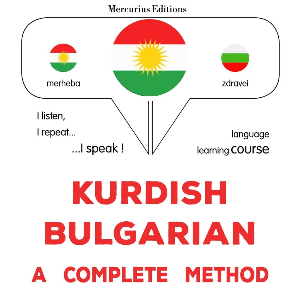 Kurdish - Bulgarian : a complete method