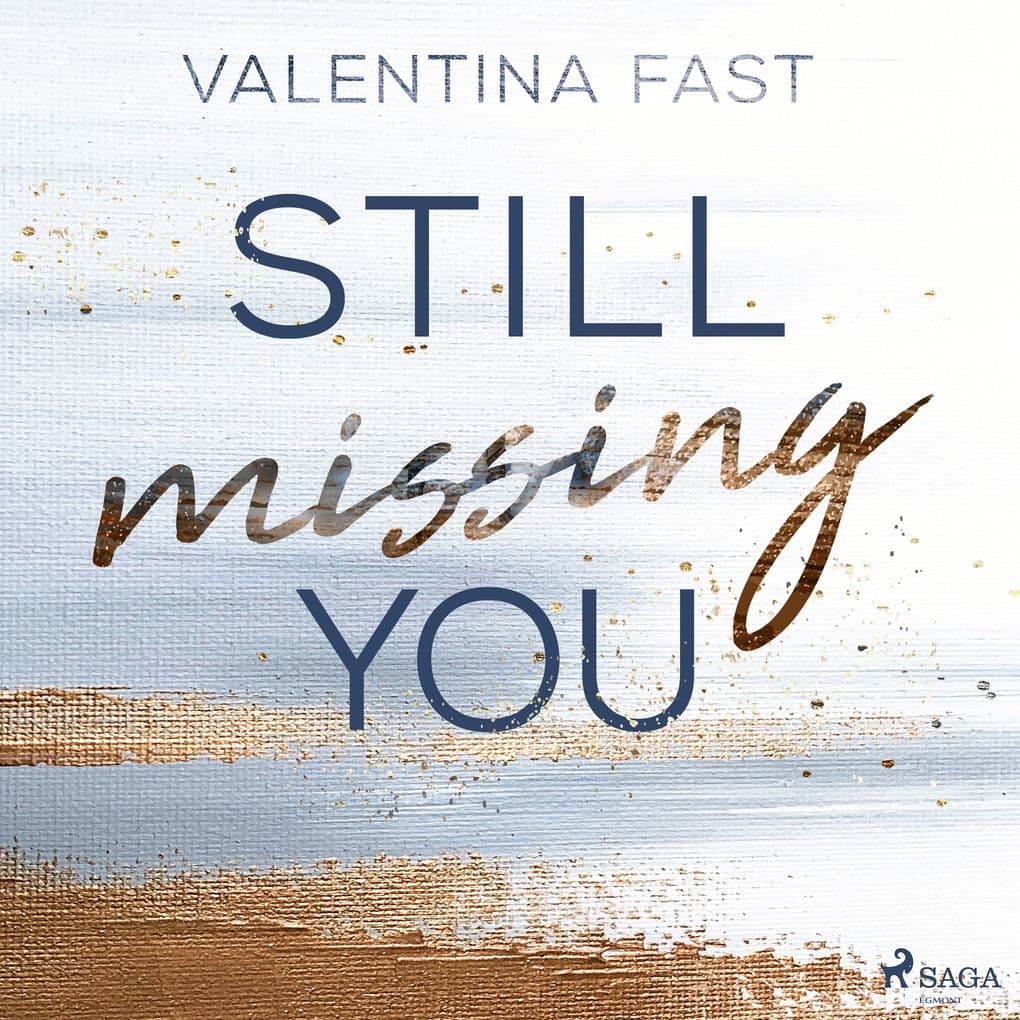 Still missing you (Still YouReihe, Band 1)