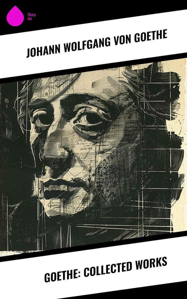 Goethe: Collected Works