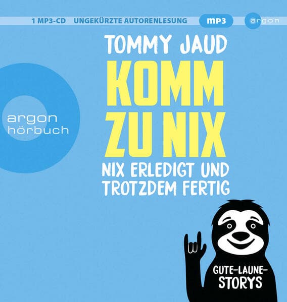 Komm zu nix - Nix erledigt und trotzdem fertig,1 Audio-CD, 1 MP3
