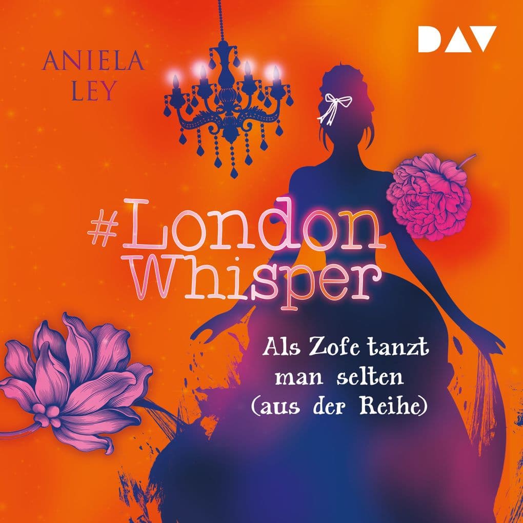 #London Whisper Teil 2: Als Zofe tanzt man selten (aus der Reihe)
