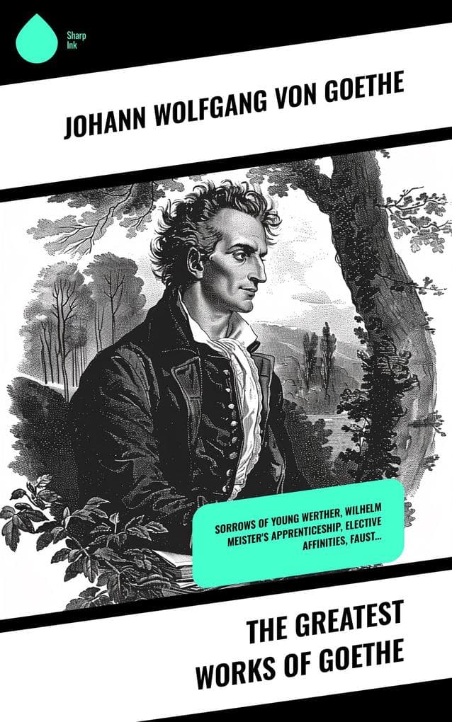 The Greatest Works of Goethe