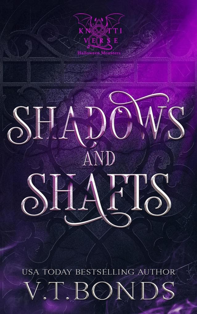 Shadows and Shafts (The Knottiverse: Halloween Monsters, #1)