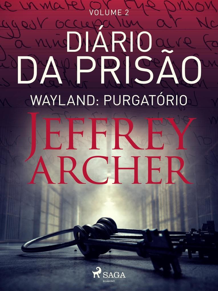 Diário da prisão, Volume 2 - Wayland: Purgatório