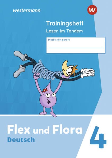 Flex und Flora 4. Trainingsheft Lesen im Tandem