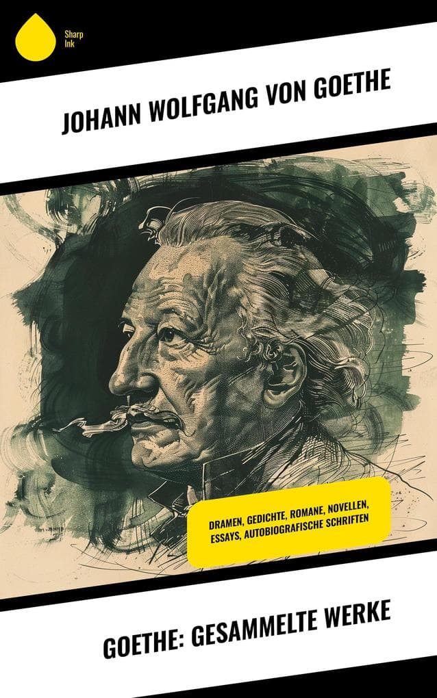 Goethe: Gesammelte Werke