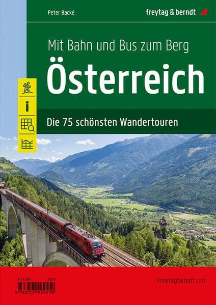 freytag & berndt Mit Bahn und Bus zum Berg - Österreich