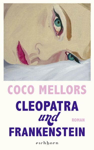 10. Coco Mellors: Cleopatra und Frankenstein