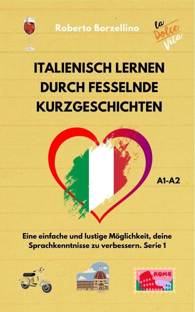 Italienisch lernen durch fesselnde Kurzgeschichten