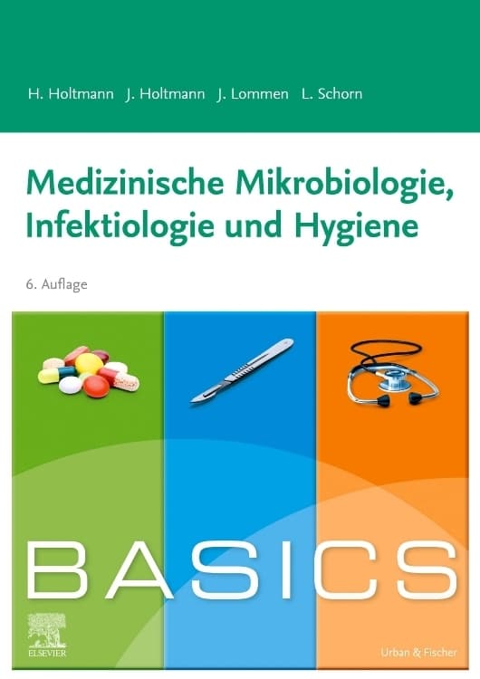 BASICS Medizinische Mikrobiologie, Hygiene und Infektiologie