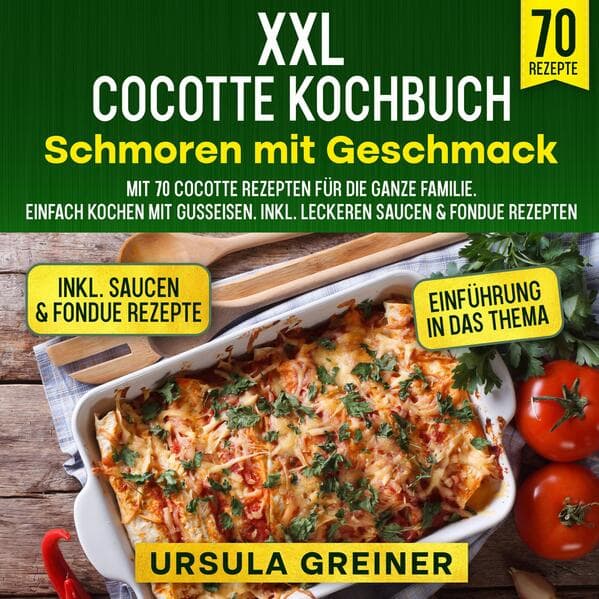 XXL Cocotte Kochbuch - Schmoren mit Geschmack