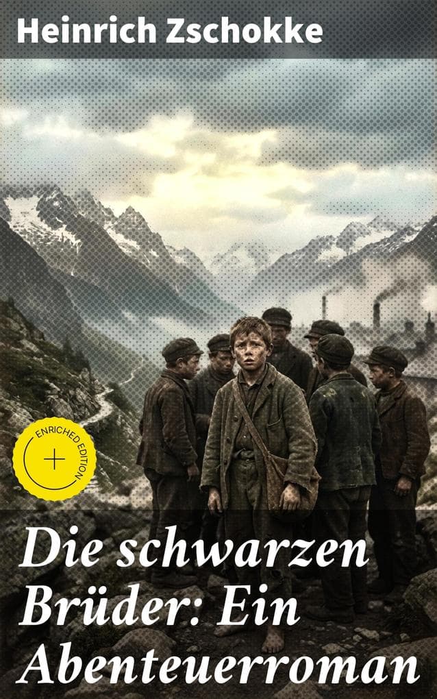 Die schwarzen Brüder: Ein Abenteuerroman