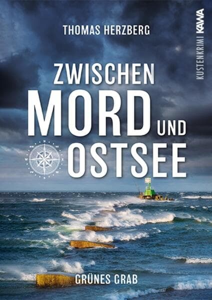 Grünes Grab (Zwischen Mord und Ostsee - Küstenkrimi 2)