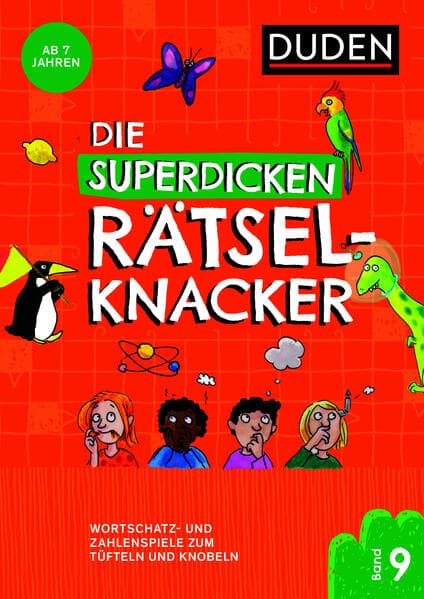 Die superdicken Rätselknacker - ab 7 Jahren (Band 9)