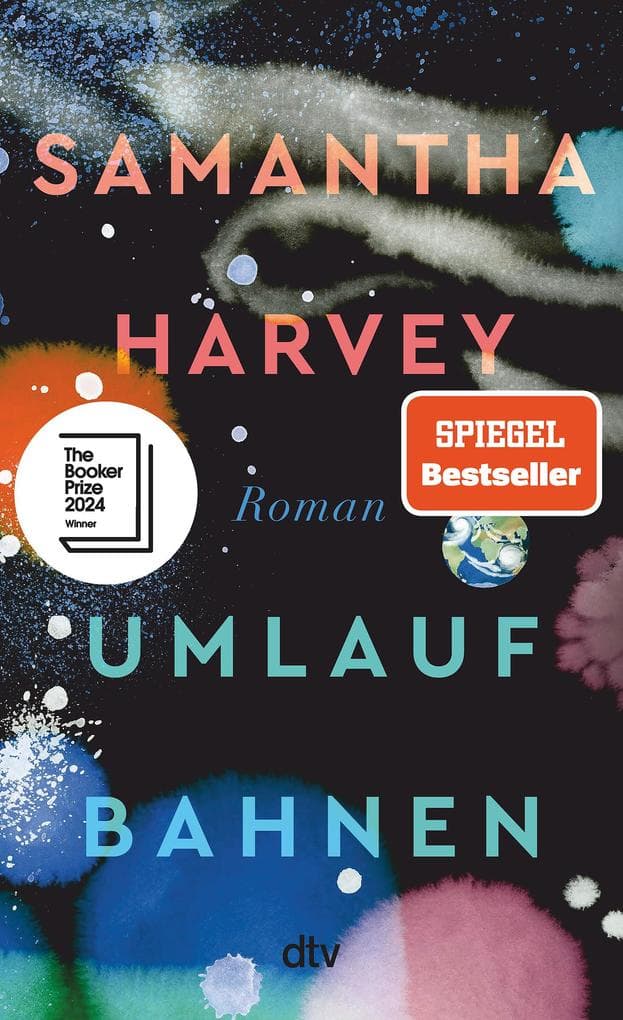 1. Samantha Harvey: Umlaufbahnen